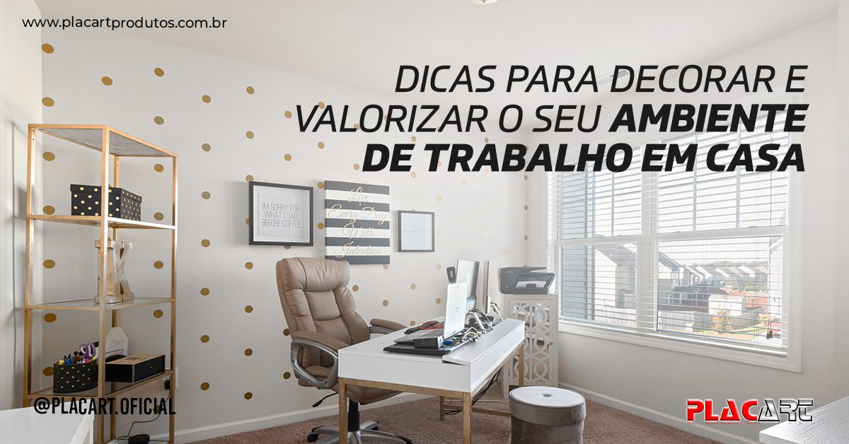 Dicas Para Decorar E Valorizar O Seu Ambiente De Trabalho Em Casa